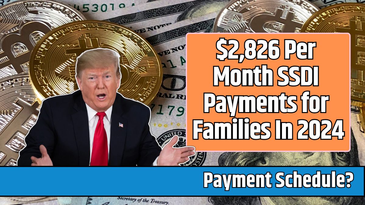 $2,826 Per Month SSDI Payments for Families In 2024