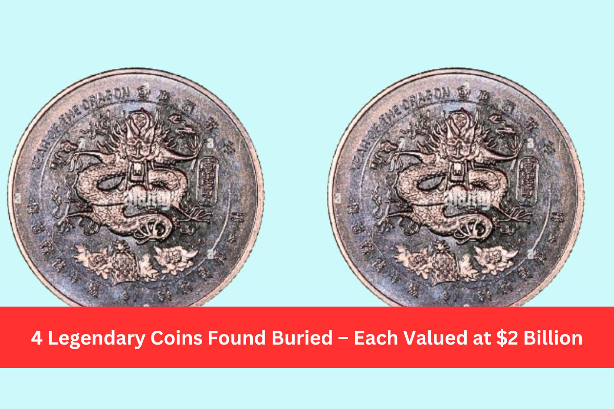 4 Legendary Coins Found Buried – Each Valued at $2 Billion