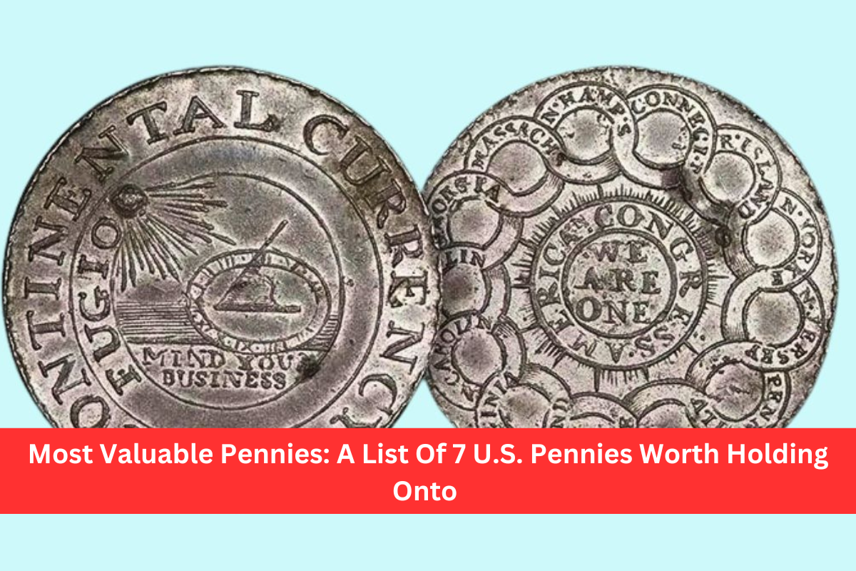 Most Valuable Pennies: A List Of 7 U.S. Pennies Worth Holding Onto