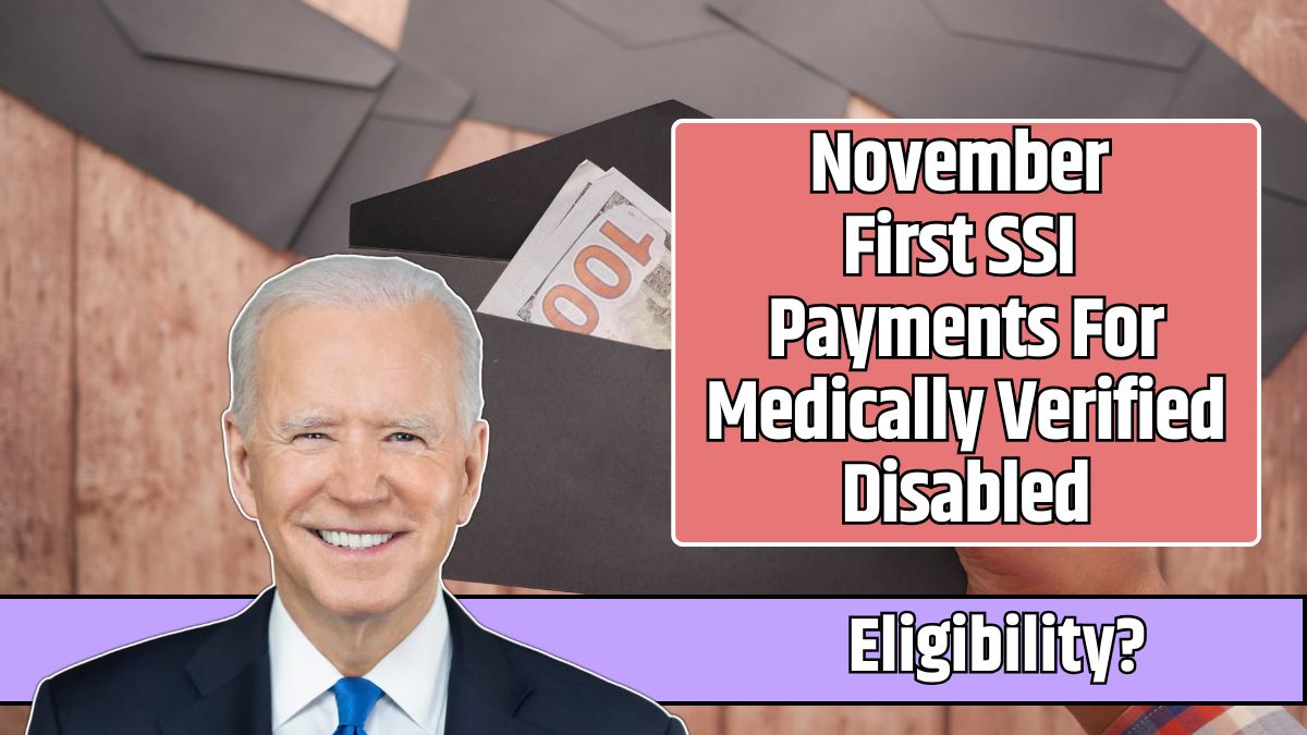 November First SSI Payments For Medically Verified Disabled