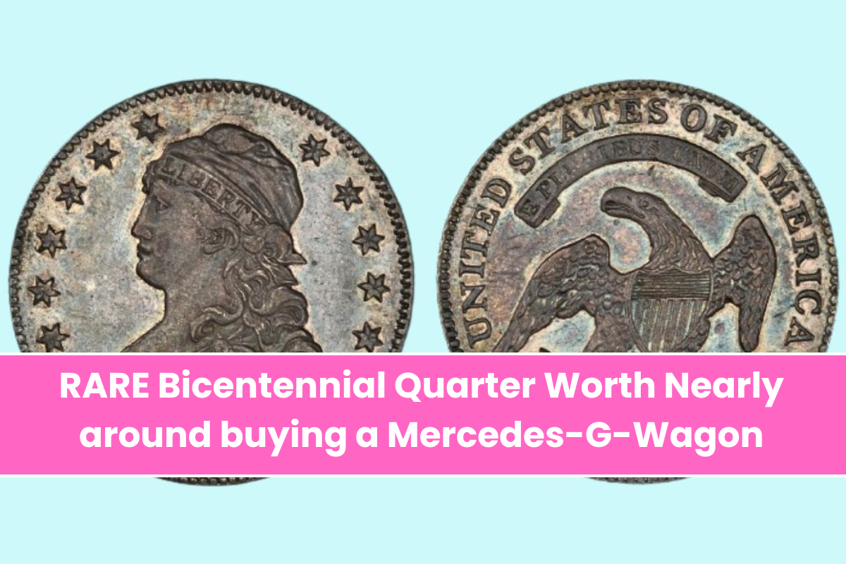 RARE Bicentennial Quarter Worth Nearly around buying a Mercedes-G-Wagon