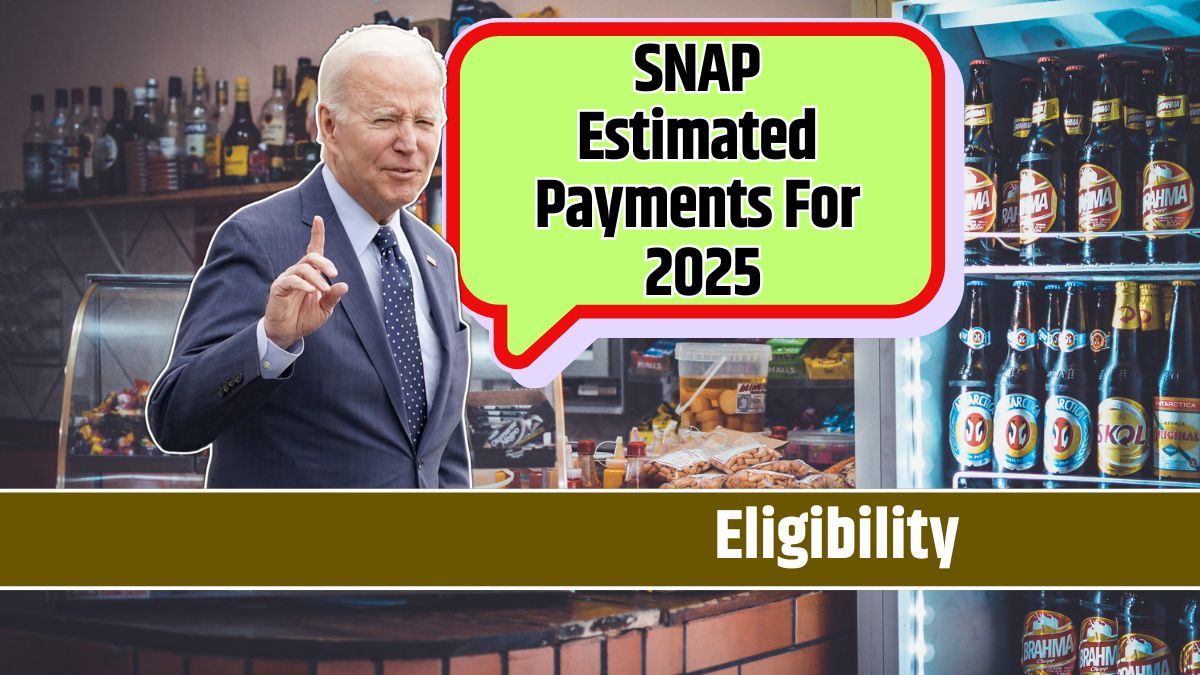 SNAP Estimated Payments For 2025