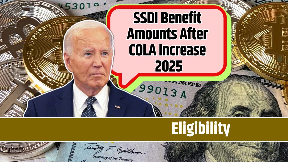 SSDI Benefit Amounts After COLA Increase 2025