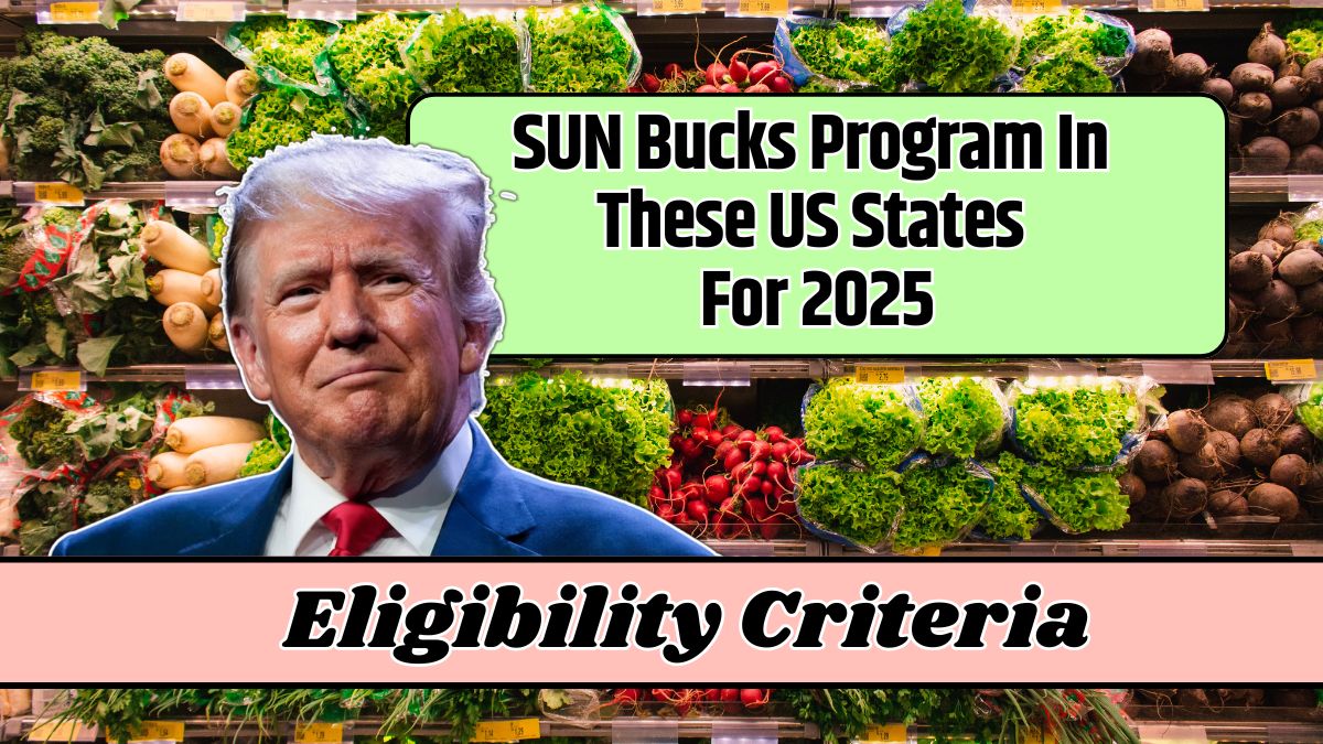 SUN Bucks Program In These US States For 2025