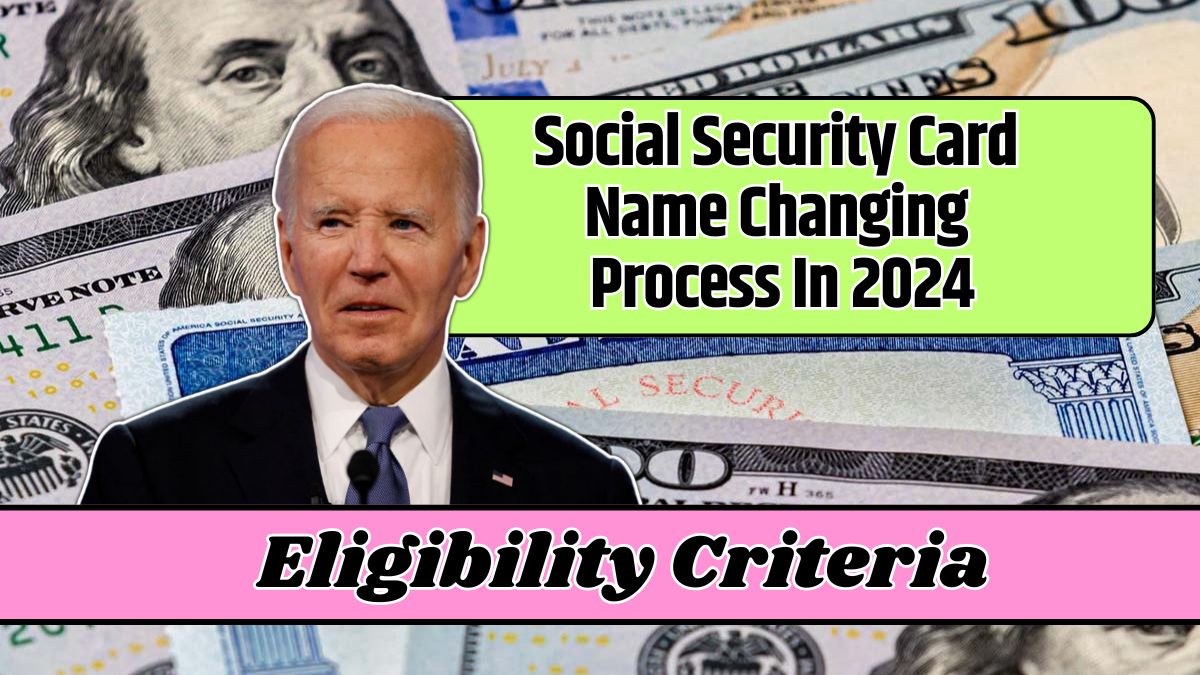 Social Security Card Name Changing Process In 2024