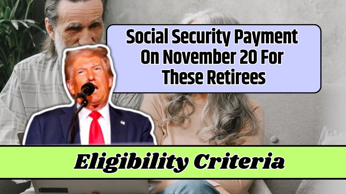 Social Security Payment On November 20 For These Retirees