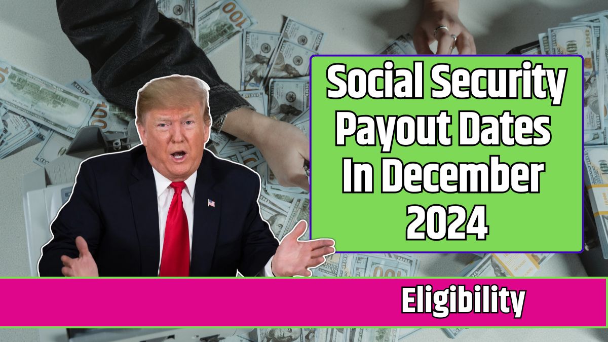 Social Security Payout Dates In December 2024