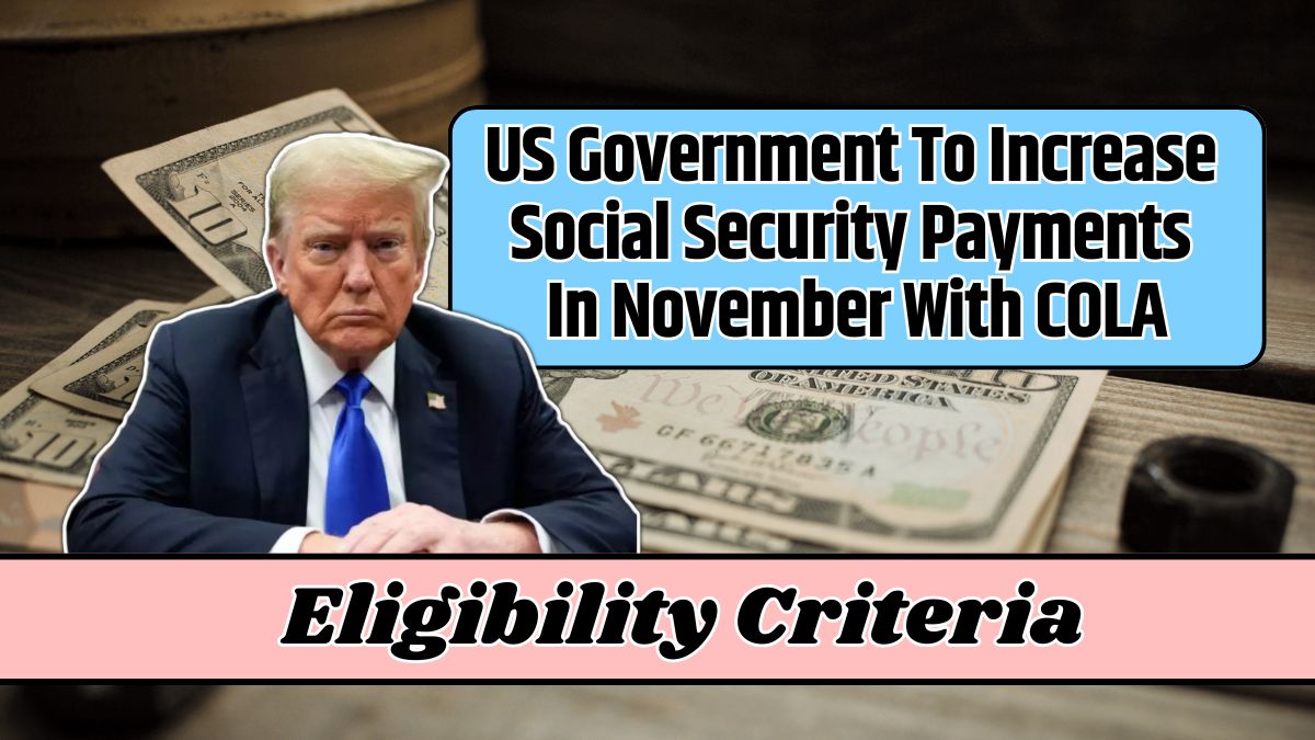 US Government To Increase Social Security Payments In November With COLA