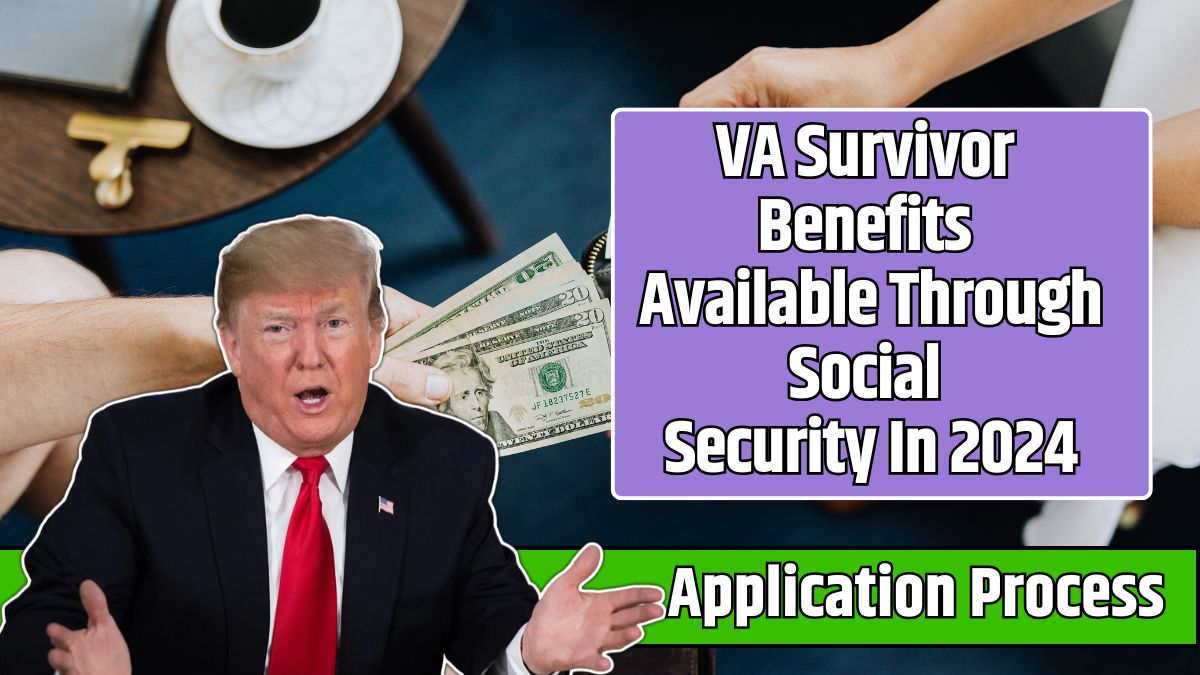 VA Survivor Benefits Available Through Social Security In 2024